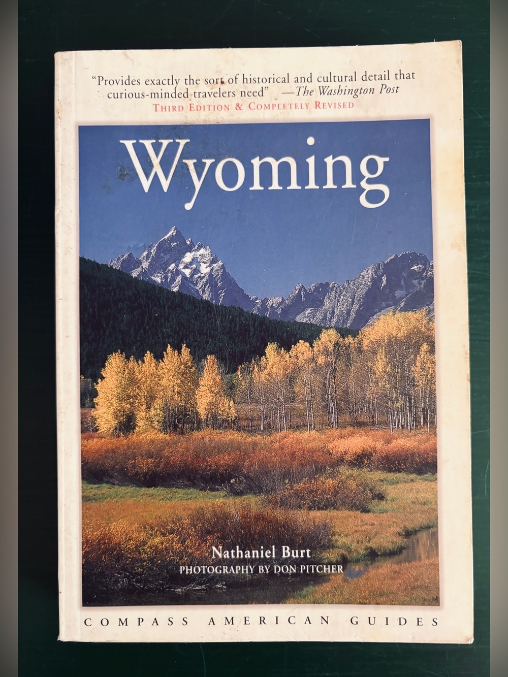 Wyoming: Compass American Guides by Nathaniel Burt Paperback